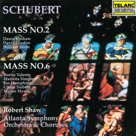 Schubert: Mass No. 2 in G Major, D. 167: V. Benedictus ft. Robert Shaw, Atlanta Symphony Orchestra Chamber Chorus, William Stone, Dawn Upshaw & David Gordon | Boomplay Music