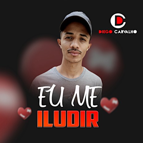 Eu Me Iludir | Boomplay Music