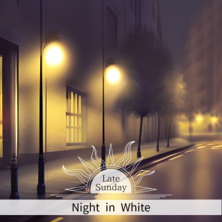 Night in White