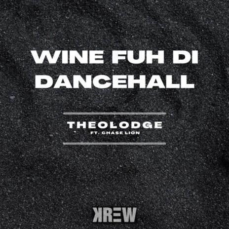 Wine Fuh Di Dancehall