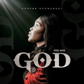 You Are God