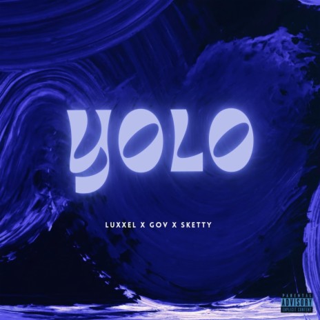 YOLO ft. Gov & Sketty | Boomplay Music