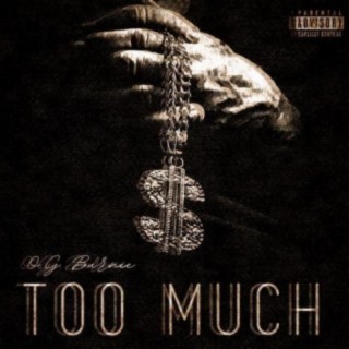 Too Much lyrics | Boomplay Music