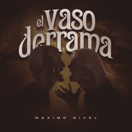 El Vaso Derrama | Boomplay Music