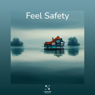 Feel Safety