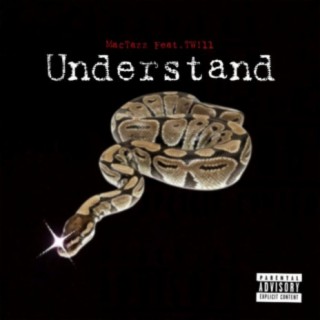 Understand (feat. Tw!ll)