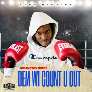 Dem Wi Count U Out