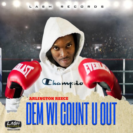 Dem Wi Count U Out | Boomplay Music