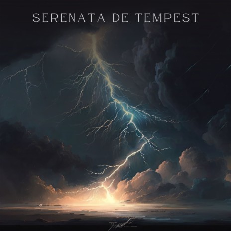 Serenata de Tempest, Pt. 100 ft. Ambiente de Tormenta & Tormentas eléctricas y sonidos de lluvia | Boomplay Music