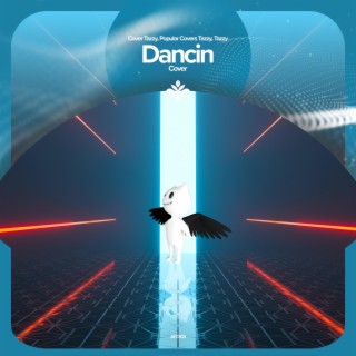 Dancin - Remake Cover