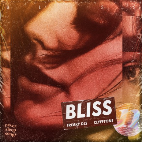 Bliss ft. CLYFFTONE & NeverSleepSongs