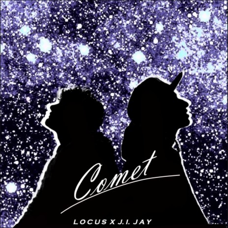 Comet ft. J.I.JAY | Boomplay Music