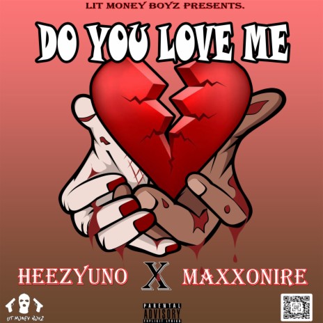 Do You Love Me ft. Maxxonire