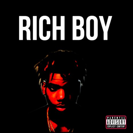 Rich Boy | Boomplay Music