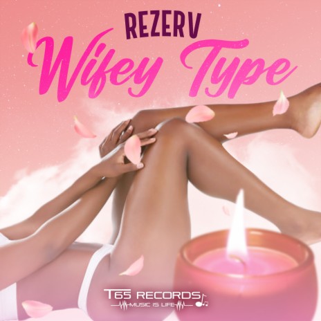 Wifey Type | Boomplay Music