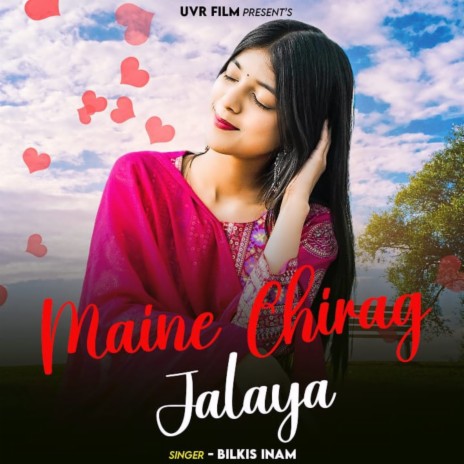 Maine Chirag Jalaya | Boomplay Music