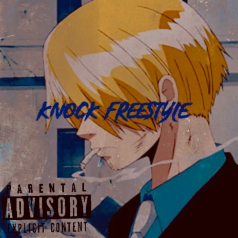 Knock Freestyle | Boomplay Music