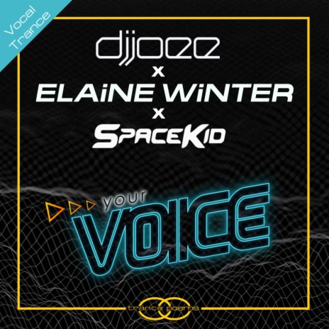 Your Voice (Original Mix) ft. Elaine Winter & Spacekid | Boomplay Music