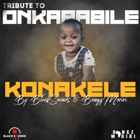 Konakele ft. Bongz Moriri | Boomplay Music