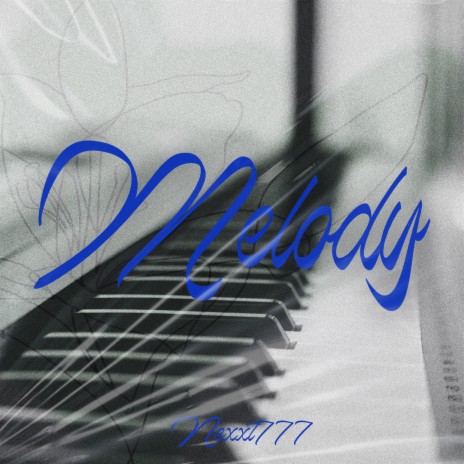 Melody | Boomplay Music