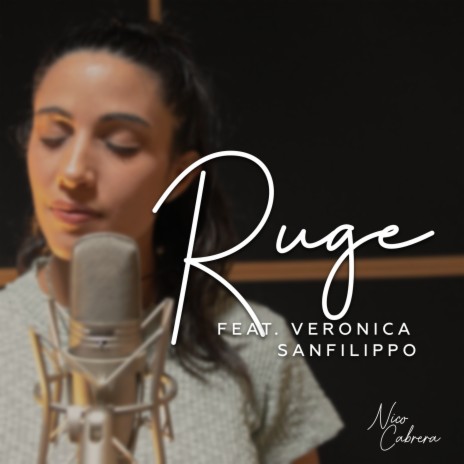 Ruge ft. Verónica Sanfilippo | Boomplay Music