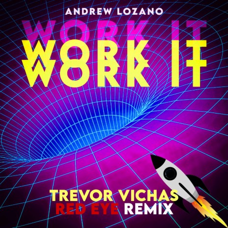 Work It (Red Eye Remix) ft. Trevor Vichas | Boomplay Music