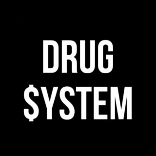 Drug System