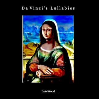 Da Vinci's Lullabies