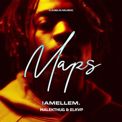 Maps ft. Malekthug, ELKVP & Iamellem. | Boomplay Music