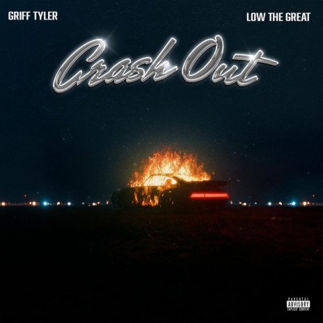 Crash Out ft. Low the Great | Boomplay Music