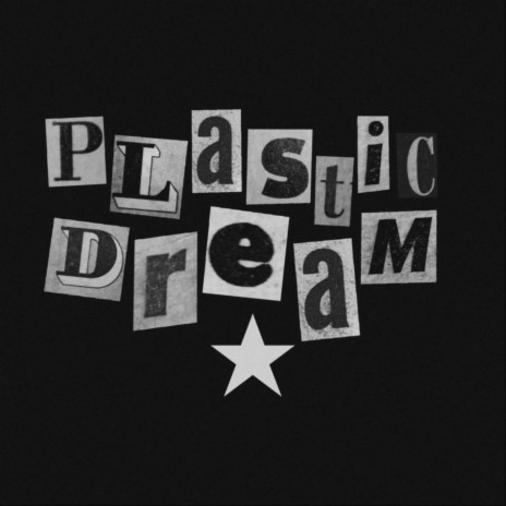 Plastic Dream | Boomplay Music