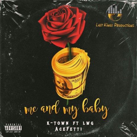 Me and My Baby ft. lwg acefetti | Boomplay Music