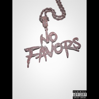 No Favors