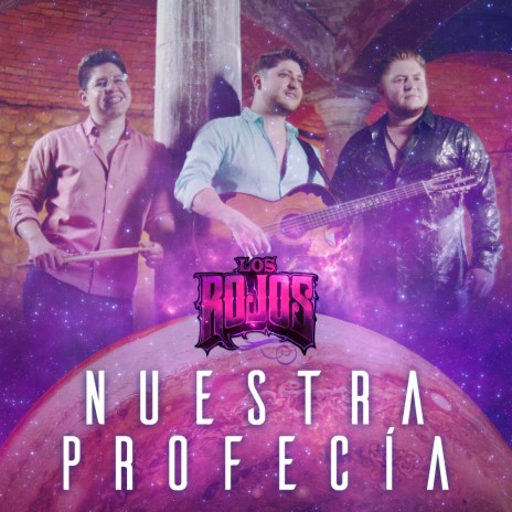 Nuestra Profecía | Boomplay Music