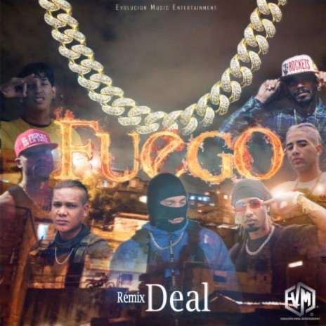 Fuego Deal ft. Zarcaismo, Dope B, Yarico Tcl, Triple C & Lemus Lion | Boomplay Music