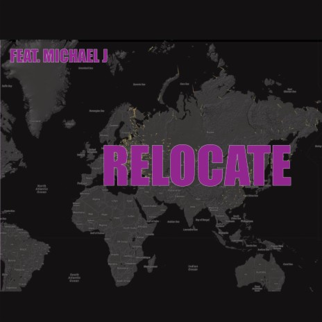 Relocate Remix (feat. Aries 360 & Michael J) | Boomplay Music