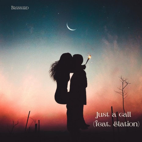 Just a call ft. Elation | Boomplay Music