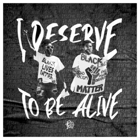 I Deserve to Be Alive | Boomplay Music