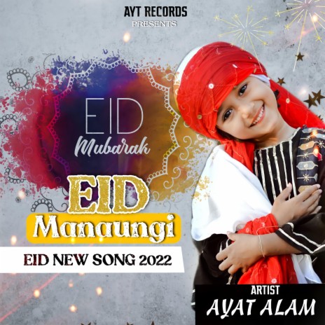Eid Manaungi | Boomplay Music