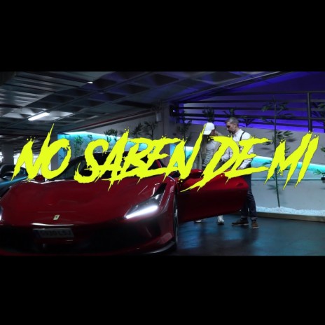 No saben de mi | Boomplay Music