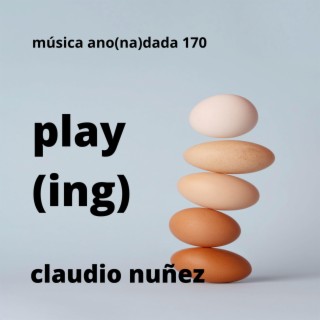 play(ing)