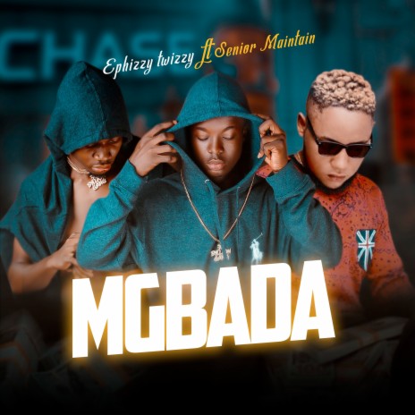 Mgbada ft. Senior Maintain | Boomplay Music