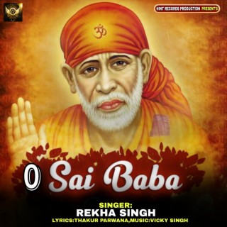 O Sai Baba (Bhajan)