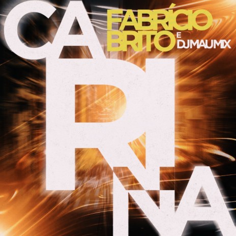 Carina ft. DJ Mau Mix | Boomplay Music