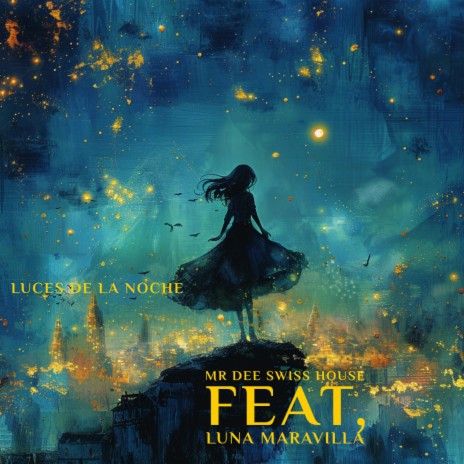 Luces de la Noche (Espain Version) ft. Luna Maravilla