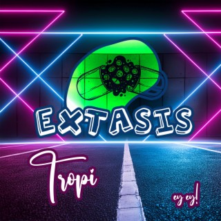 Extasis