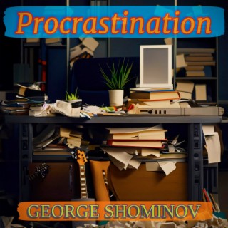 Procrastination