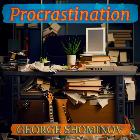 Procrastination | Boomplay Music