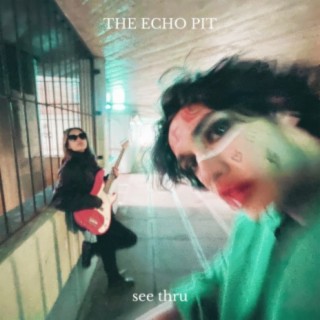 The Echo Pit