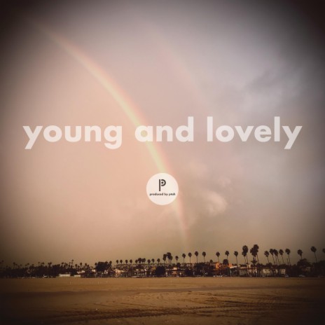 young and lovely